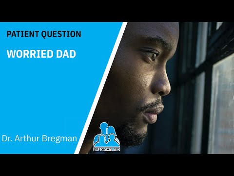 Patient Question  - Worried Dad