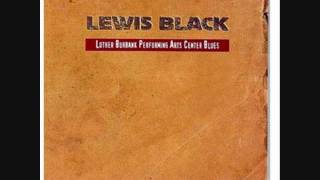 Lewis Black Luther Burbank Performing Arts Center Blues Part 7 America Loses Its Mind