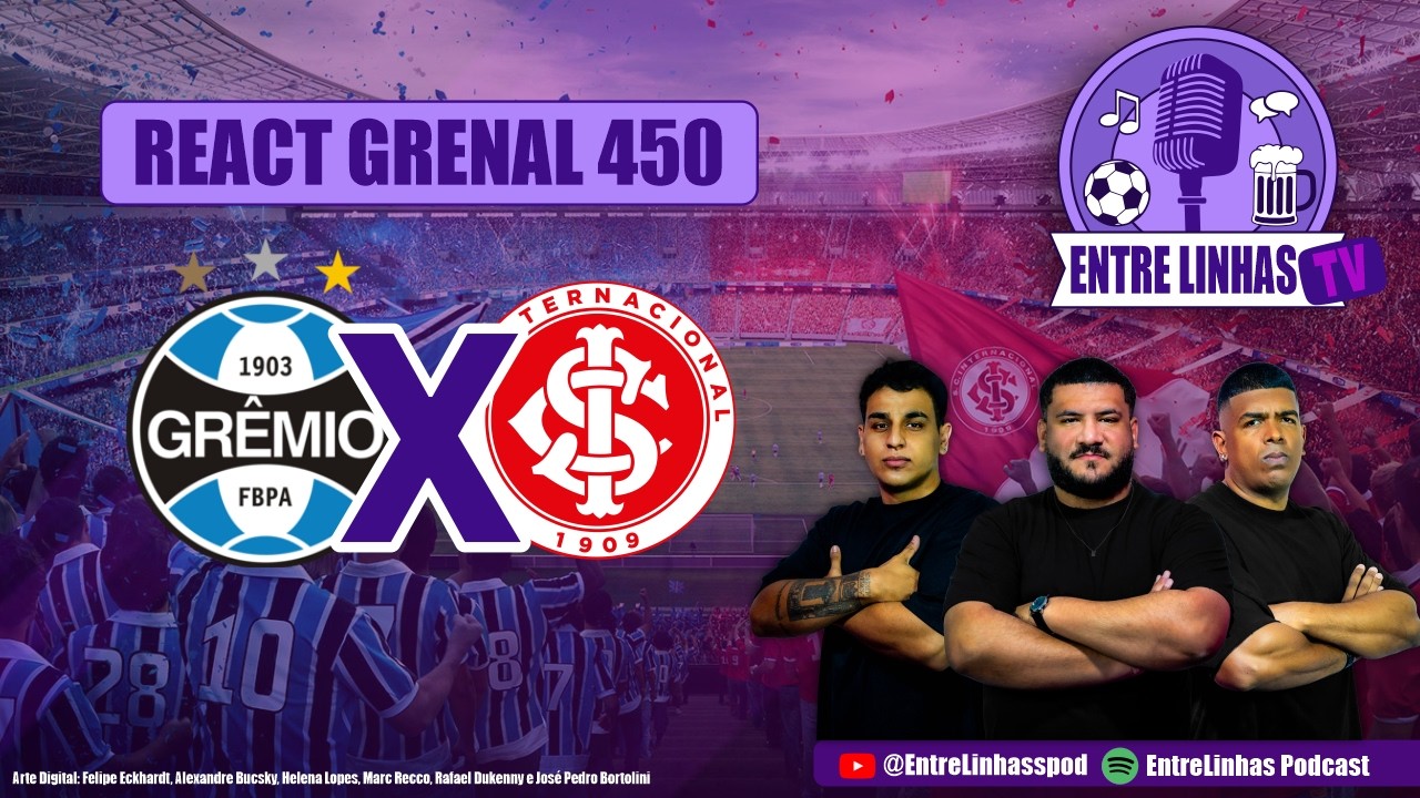 REACT DO GRENAL 450: AQUI NÃO TEM NEUTRO!