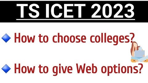TS ICET 2023-How to choose colleges?||How to give Web options?