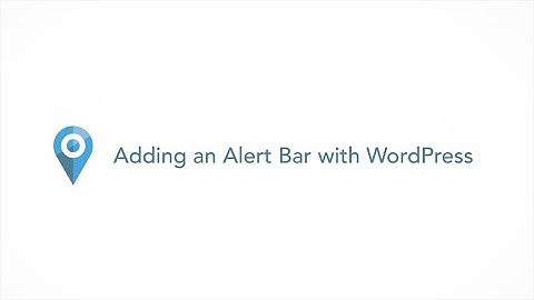 How to Add an Alert Bar to Your WordPress Site