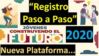 Registro Becarios Jóvenes Construyendo el Futuro 2021  ✅| Nueva Plataforma.?