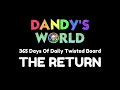 365 DAYS OF DAILY TWISTED BOARD SOON!