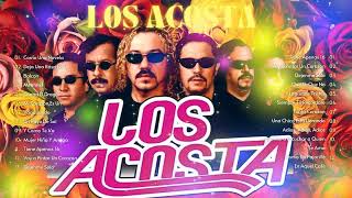 LOS ACOSTA ÉXITOS DEL AYER 2024 LOS 20 MÁS GRANDES ÉXITOS 💛~ LOS ACOSTA 2024 ~ 1980s Music