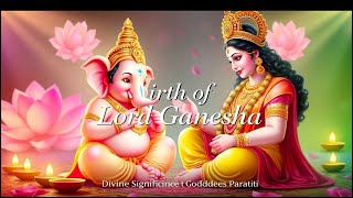 The Enchanting Tale of Lord Ganesha's Birth and Blessings | Hindu Devotional Story