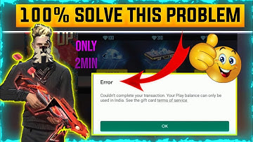 Could Not Complete Your Transaction Your Play Balance Can Used Only India|| Free Fire Max Top Up