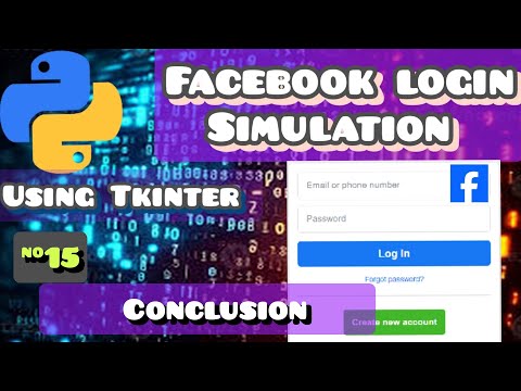 Facebook Login and Signup Simulation in Python using Tkinter (Testing and Conclusion)