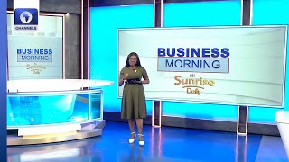Dangote Begins PMS Production + More | Business Morning