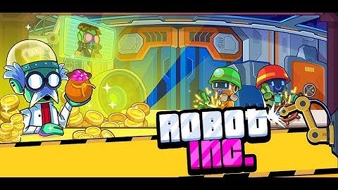 Robot Inc. Idle Cash Clicker & Tap Factory Empire