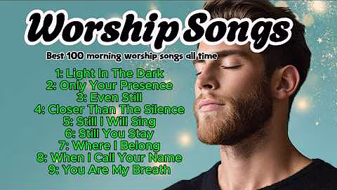 CALM YOUR SOUL| Peaceful Worship Songs |Top 20 Peaceful Worship Songs to Calm Your Soul