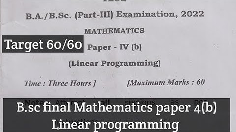 B.sc 3rd year mathematics question paper 2022 Linear programming #mathtech
