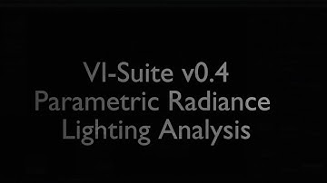 VI-Suite v0.4 - Parametric Radiance Lighting Analysis