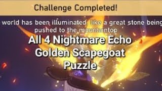 All 4 Nightmare Echo Golden Scapegoat Puzzle (A quick video guide)