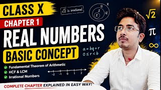 Real Numbers Class 10 Chapter 1 | Complete Basic Concept Explained | NCERT Maths