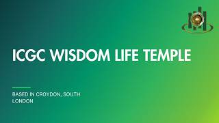 WISDOM LIFE TEMPLE-SUNDAY SERVICE