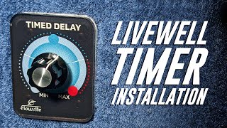 How to Install a Livewell Aerator Timer and 3 Position Rocker Switch!