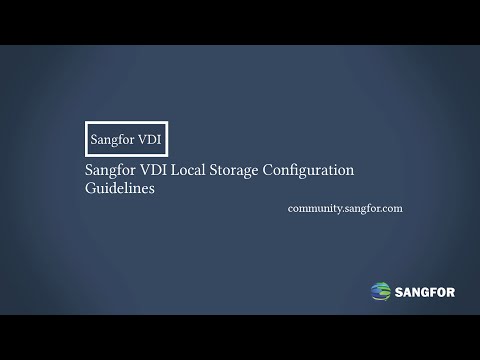 Sangfor VDI_Local Storage Configuration Guidelines