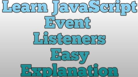 Learn Javascript EventListeners in nepali tutorial#9.