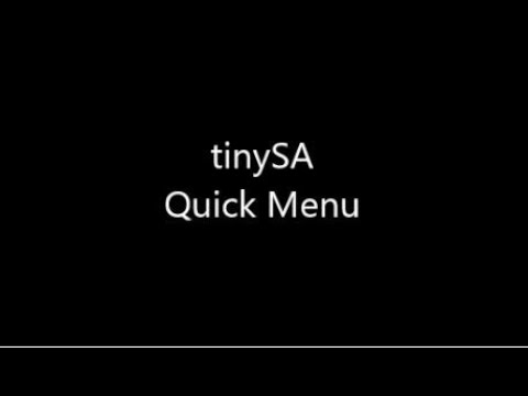 tinySA Quick Menu