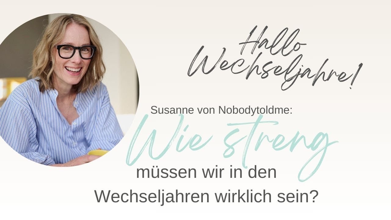 Gesunde Routinen für die Wechseljahre: Tipps von Susanne Liedtke von Nobodytoldme