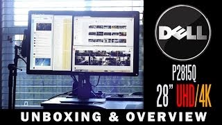 Dell P2815Q 28 Inch 4K/Ultra HD Monitor Unboxing & Overview