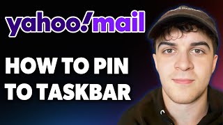 How to PIN Yahoo Mail to Taskbar [2025 Full Guide]