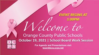 OCPS | 2021-10-19 - School Board Work Session