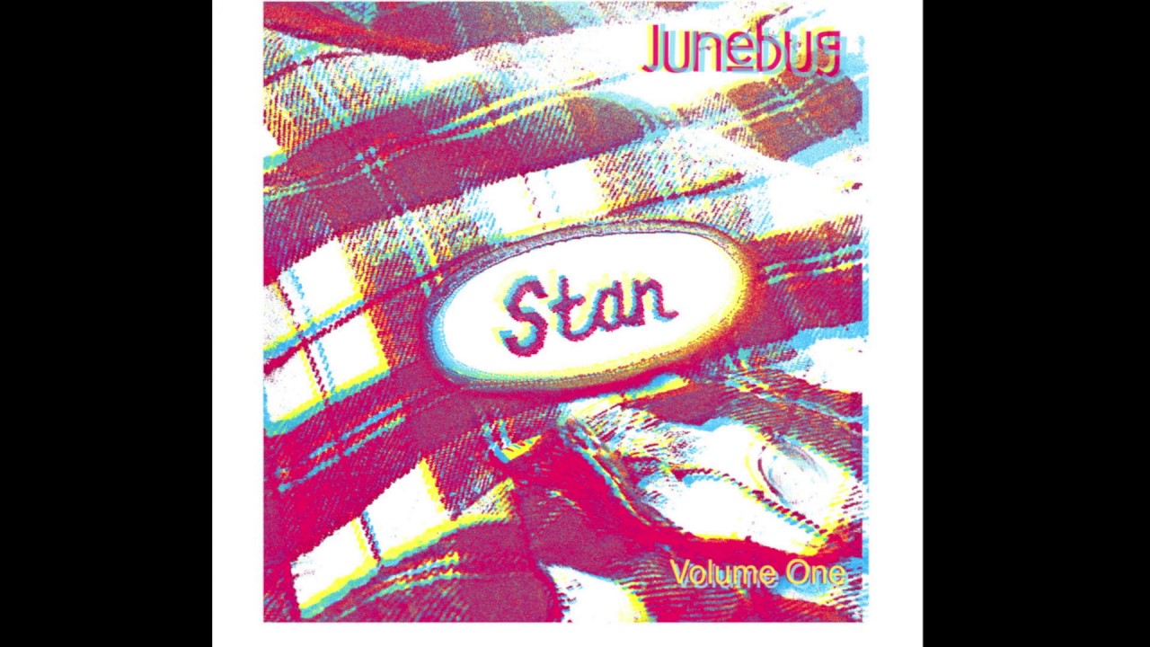 Guarda "Stan" by Junebug (lyrics) su YouTube Guarda "Stan" by Junebug (lyrics) su YouTube