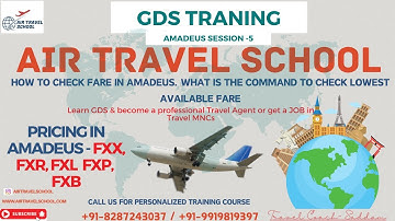 Amadeus (GDS) Session - 5 Pricing in AMADEUS.  FXX , FXR, FXP, FXB, FXR/K, FXB/K