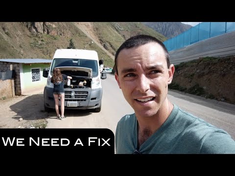 We Can&rsquo;t Make It | VAN WORK IN LIMA HEADING SOUTH #vanlife #alaskatoargentina