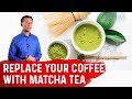 Use Matcha Tea As Coffee Alternative - Dr.Berg