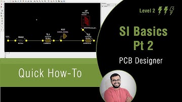 PCB SI Basics: How to Assign IBIS Simulation Models and Extract Topology