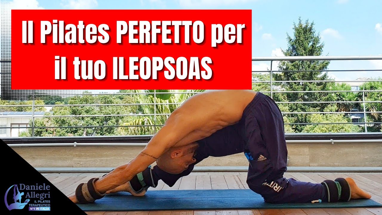 IL PILATES PERFETTO PER IL TUO ILEOPSOAS