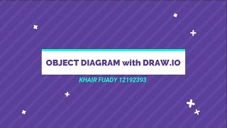 Membuat Object Diagram menggunakan Draw.IO