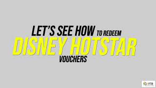 How To Redeem Disney Hotstar Vouchers| GyFTR