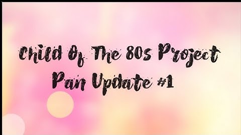 Child Of The 80s Project Pan Update #1 pantasticladies #panningsisters