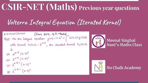 Integral Equation (Volterra Integral Equation-Iterated Kernel) Question UGC NET (Q.ID.M(NET)IE06M)