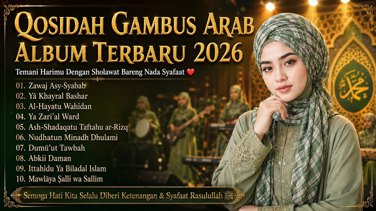 ALBUM QOSIDAH GAMBUS ARAB TERBARU 🎶 SYAHDU PENYEJUK HATI 📿 TEMANI HARIMU DENGAN SHOLAWAT DAN SYAFAAT