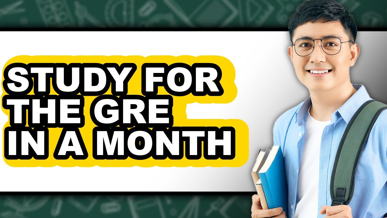 How To Study For The Gre In A Month - Step By Step - YouTube