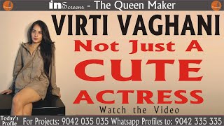 Virti Vaghani The Beautiful Actress Model. Not Just A Cute Girlwatch The Video