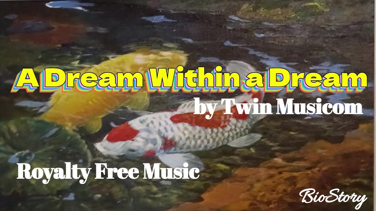 A DREAM WITHIN a DREAM by Twin Musicom [Royalty Free Music] - YouTube