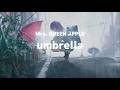 umbrella - Mrs. GREEN APPLE [Lyrics/Vietsub]