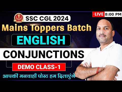 SSC CGL Mains English 2024 | Conjunctions | Demo - 1 | SSC CGL Mains Toppers Batch | Ankul Sir