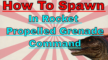 How to spawn in Rocket Propelled Grenade in ark gfi command