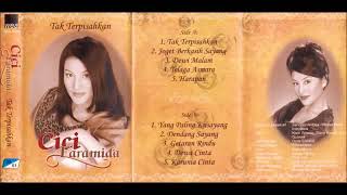 TAK TERPISAHKAN by Cici Faramida. Full Single Album Dangdut Melayu.