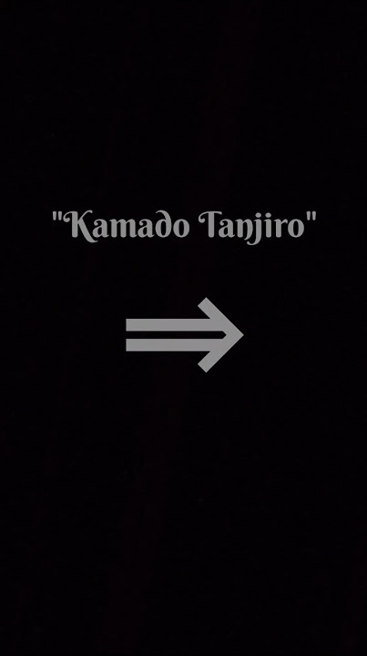Kamado Tanjiro🌚!!!#Shorts#trending