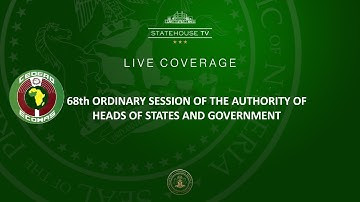 68TH ORDINARY SESSION OF THE AUTHORITY OF HEADS OF STATES AND GOVERNMENT