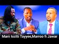 Oduu Amme Marii Iccttidhan Tayyee Jaal Maroo Jawar Ethiopianews Oromo News Oduu Amme Marii Iccttidhan Tayyee Jaal Maroo Jawar Ethiopianews Oromo News