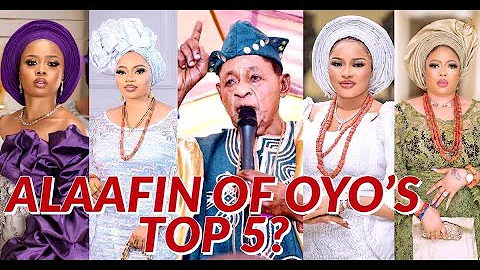 Top 5 ALAAFIN OF OYO Most Popular  & Beautiful Young Wives