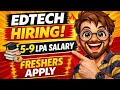 🚨 EdTech Hiring 2026 | BDE / Sr BDE Jobs | 5–9 LPA | Freshers & Experienced